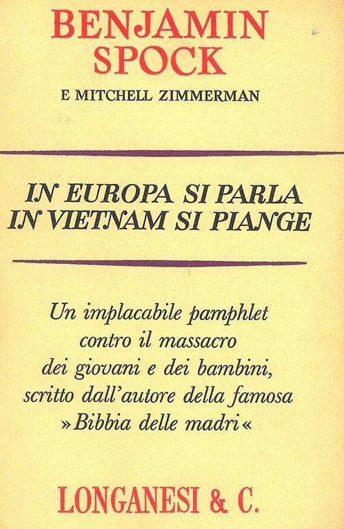 In Europa si parla in Vietnam si piange - Benjamin Spock - copertina
