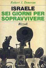 Israele. Sei giorni per sopravvivere