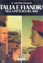 Italia e Fiandra nella pittura del '400