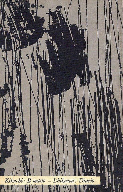 Kikuchi: Il matto sul letto - Ishikawa: Diario - Kan Kikuchi - copertina