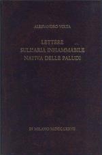 Lettere sull' infiammabile nativa delle paludi