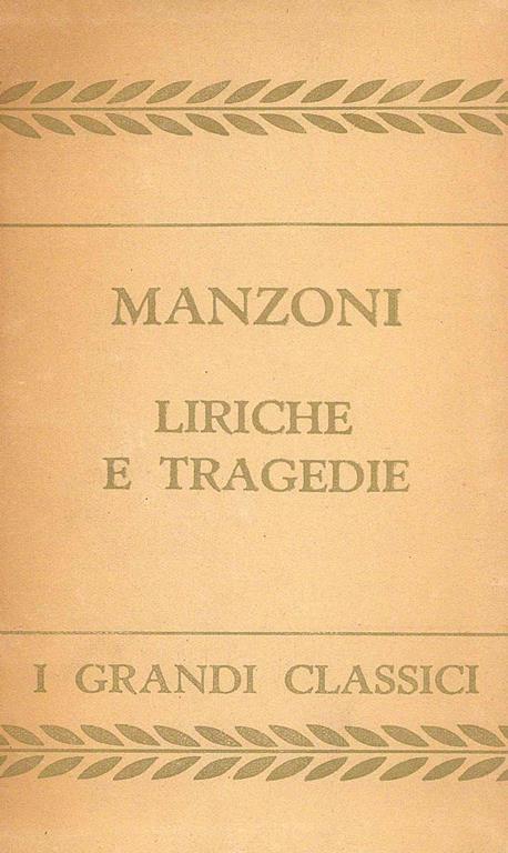 Manzoni. Liriche e tragedie - Alessandro Manzoni - copertina