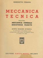Meccanica Tecnica vol 1. Meccanica generale Resistenze passive