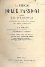 La Medicina delle Passioni ovvero Le Passioni