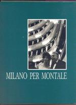 Milano per Montale tra via Bigli, via Solferino e la Scala