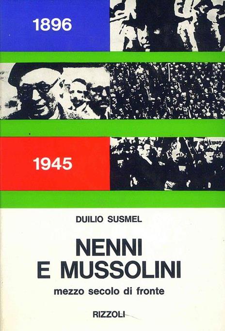 Nenni e Mussolini - Duilio Susmel - copertina