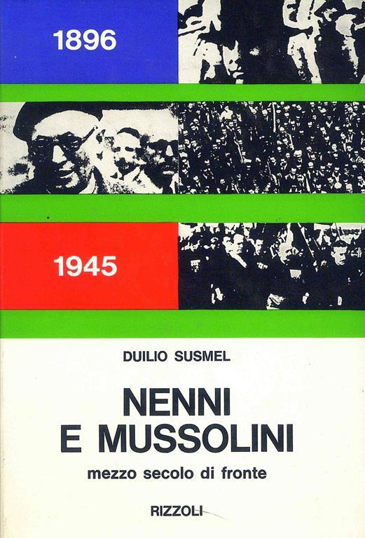 Nenni e Mussolini - Duilio Susmel - copertina