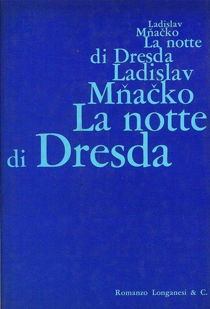La Notte di Dresda - Ladislav Mnacko - copertina