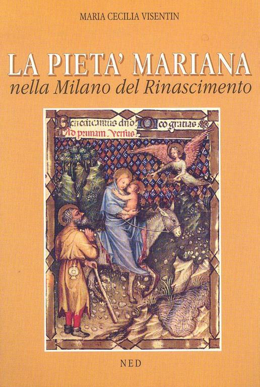 La Pietà Mariana - Nella Milano del Rinascimento - Maria Cecilia Visentin - copertina