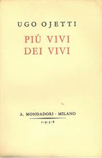 Più vivi dei vivi