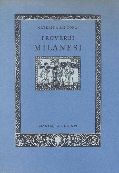 Proverbi Milanesi - Caterina Santoro - 3