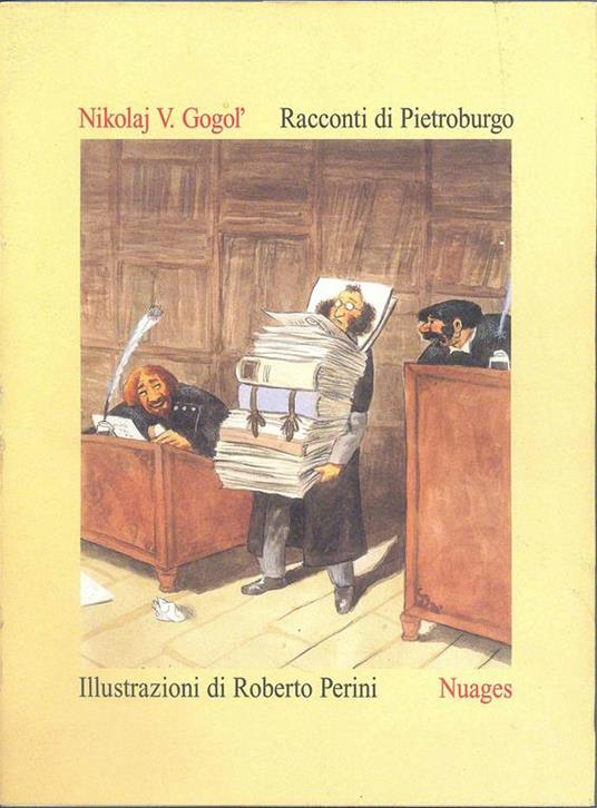 Racconti di Pietroburgo - Nikolaj Gogol' - Libro Usato - Nuages - Classici  illustrati