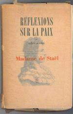 Réflexions sur la paix e altri scritti