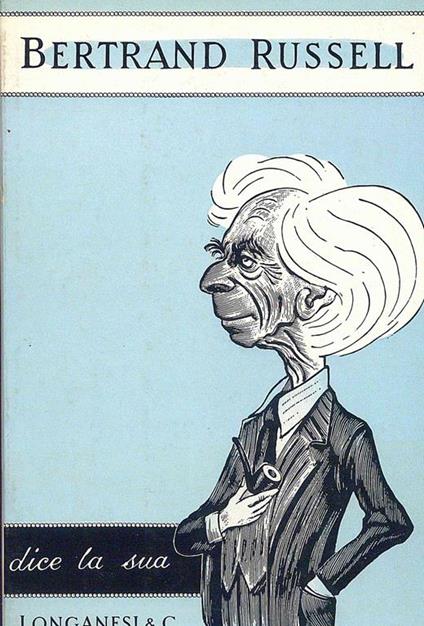 Bertrand Russel dice la sua - Bertrand Russell - copertina