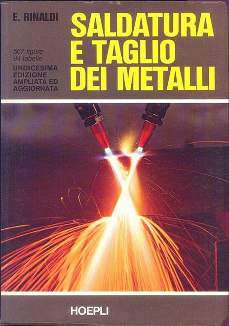 Saldatura e taglio dei metalli - Emilio Rinaldi - 3