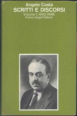 Scritti e discorsi. Volume I: 1942 – 1948