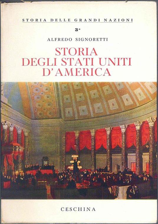 Storia degli Stati Uniti d' America - Alfredo Signoretti - copertina