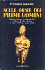 Sulle orme dei primi uomini