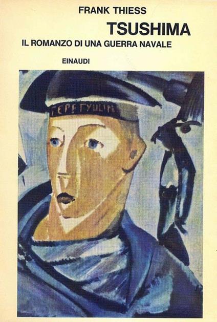 Tsushima. Il romanzo di una guerra navale - Frank Thiess - copertina