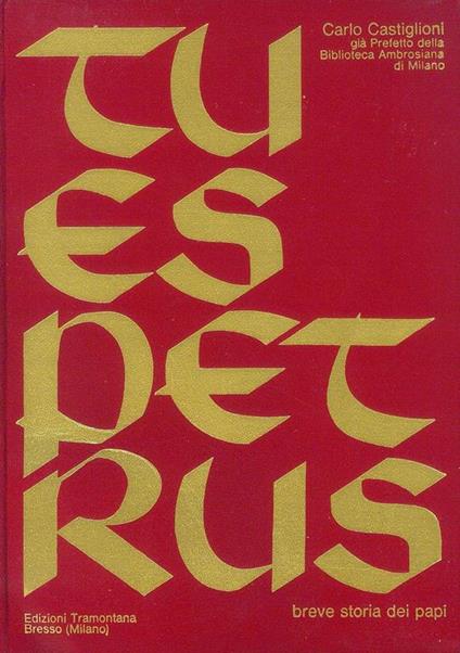 Tu es petrus - Carlo Castiglioni - copertina