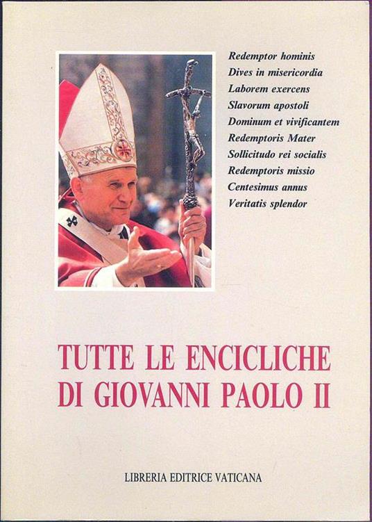 Tutte le encicliche (1-10) - Giovanni Paolo II - copertina