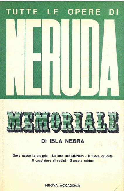 Memoriale di Isla Negra - Pablo Neruda - copertina