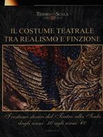 Il costume teatrale tra realtà e finzione