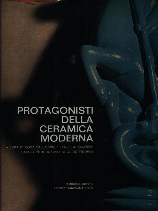 Protagonisti della ceramica moderna - Doda Ballardini - copertina