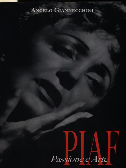 Piaf Passione e Arte - Angelo Giannecchini - copertina