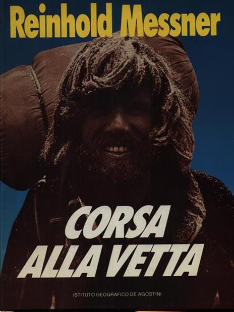 La corsa alla vetta - Reinhold Messner - copertina