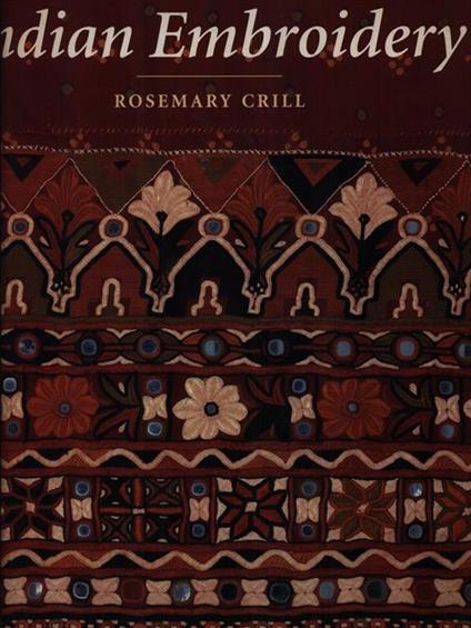 Indian embroidery - Rosemary Crill - copertina