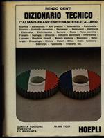 Dizionario tecnico italiano francese - francese italiano