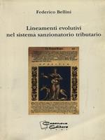 Lineamenti evolutivi nel sistema sanzionatorio tributario