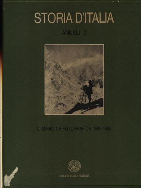 Annali 2: L'immagine fotografica 1845-1945 2vv - Carlo Bertelli - copertina