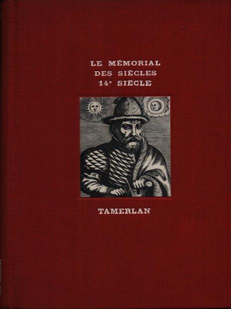 Les memorial des siecles 14 siecle - Tamerlan - copertina