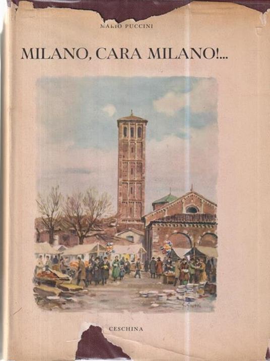 Milano, cara Milano!.. - Mario Puccini - copertina