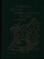 Storia del centro addestramento alpino di Aosta