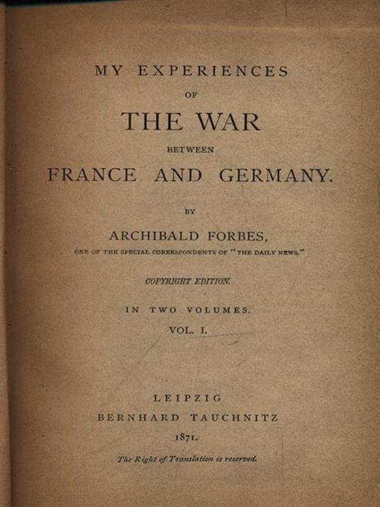 My expriences of the war between France and Germany vol. 1 - Archibald Forbes - copertina