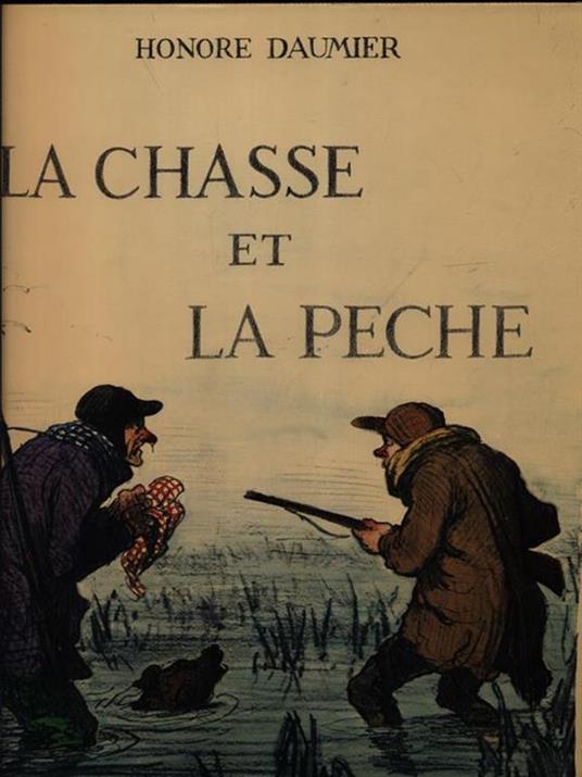 La chasse et la peche - Honoré Daumier - 2