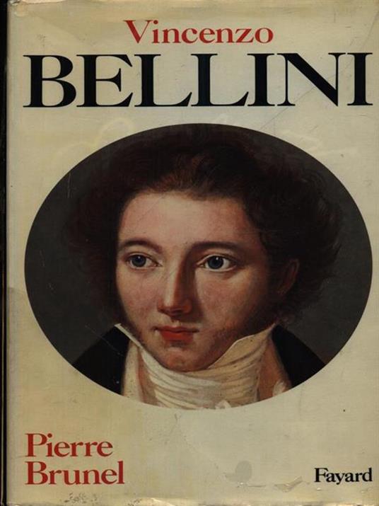 Vincenzo Bellini - Pierre Brunel - copertina