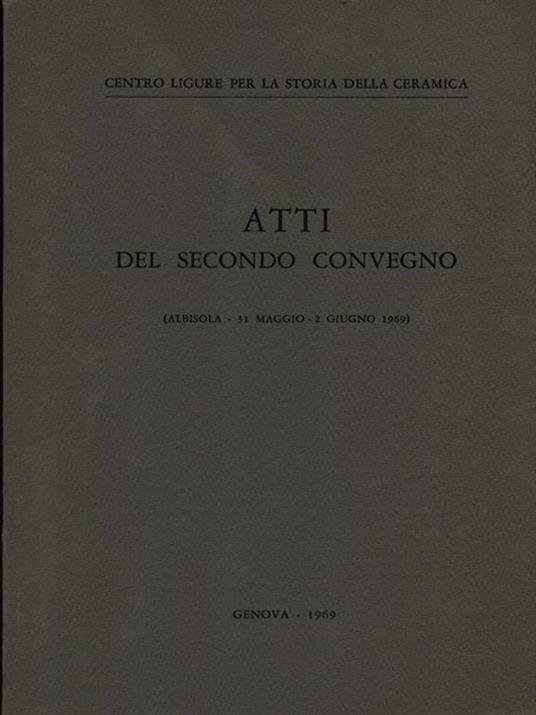 Atti del secondo convegno 31 maggio-2 giugno 1969 -   - copertina
