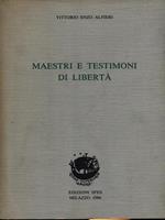 Maestri e testimoni di libertà