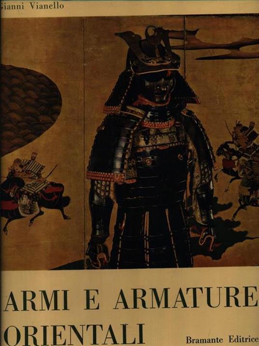 Armi e armature orientali - Gianni Vianello - copertina