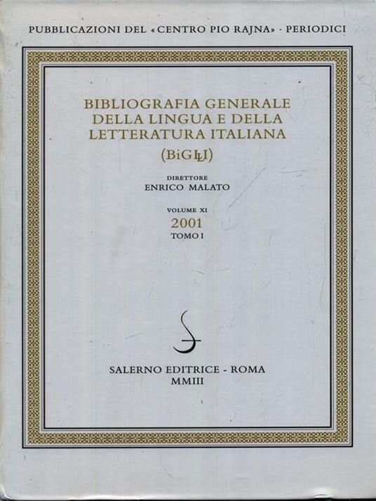 Bibliografia generale della lingua e della letteratura italiana vol. XI 2 tomi - Enrico Malato - copertina