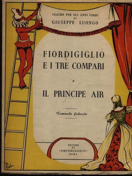 Fiordiglio e i tre compari - Il principe Air - Giuseppe Luongo - 2