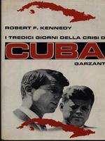 I  tredici giorni della crisi di Cuba