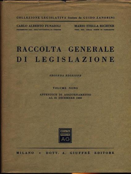 Raccolta generale di legislazione vol. 9 - C. Alberto Funaioli - copertina