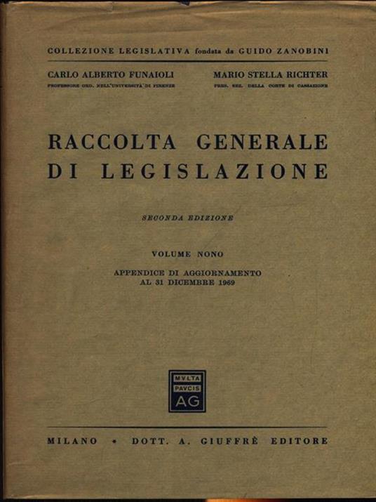 Raccolta generale di legislazione vol. 9 - C. Alberto Funaioli - copertina