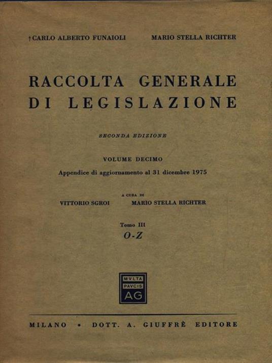 Raccolta generale di legislazione vol. 10 3 tomi - Vittorio Sgroi - copertina
