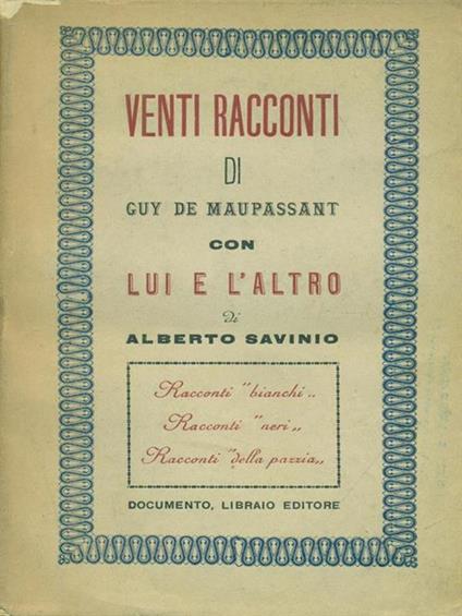 Venti racconti di Guy de Maupassant - Alberto Savinio - copertina